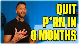 The Exact Blueprint to Quit Porn with 0 Relapses in 6 Months (Porn Addiction Help)