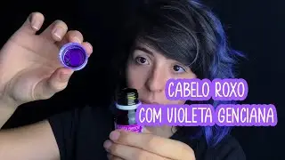 CABELO ROXO COM VIOLETA GENCIANA