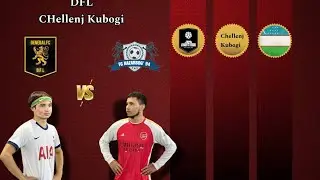 DFL Chellenj Cup General vs Hazarbog' 94 o'yini