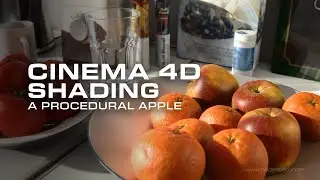 Cinema 4D - Procedural Apple Material