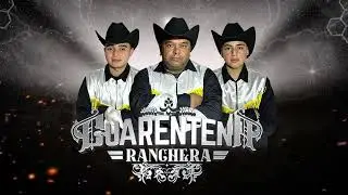 CUARENTENA RANCHERA - OH NIÑA MIA ( Promocional Agosto )