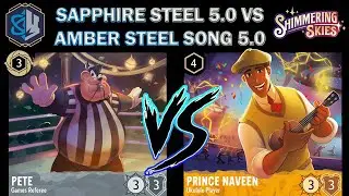 🔵🔘 SAPPHIRE STEEL 5.0 GOING SECOND IN SHIMMERING SKIES META - Disney Lorcana Gameplay