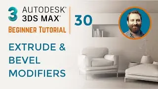 Extrude and Bevel Modifiers | 3ds Max Tutorial #30