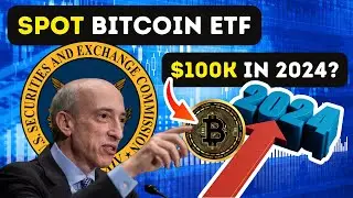 Spot Bitcoin ETFs Price Prediction: $100k In 2024?