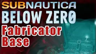 Find the Fabricator Base in Subnautica Below Zero