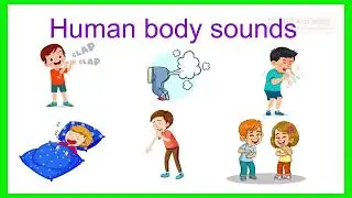 Vocabulary | Body Sounds | Vocabulary in English With Examples | Learn English