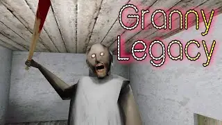 Granny Legacy Unofficial Full Gameplay
