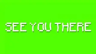 See You There Animation Green Screen