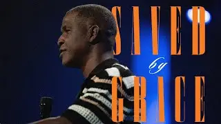 Saved by Grace l Pastor Julian Lowe l Oasis LA