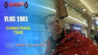 CHRISTMAS TIME - #vlog  1961 SycoTV