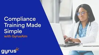 Enhance Your Workplace GyrusAim LMS Compliance Training Solutions
