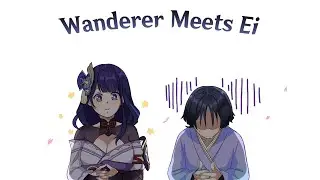 Wanderer Meets Ei [Genshin Impact] [Comic Dub]