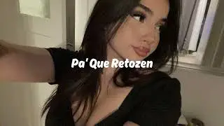 Pa' Que Retozen