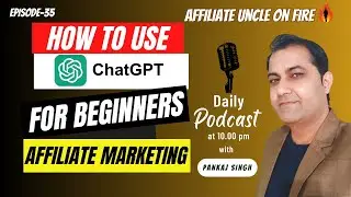 How To Use Chatgpt For Affiliate Marketing For Beginners