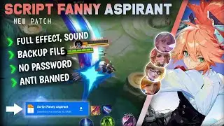 Script Skin Fanny Aspirant Terbaru || No Password || Full Effect Voice
