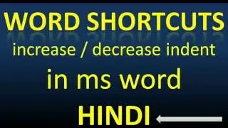 what is the shortcut key to indent the paragraph in ms word