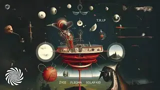 Zyce Vs Flegma & Solar Kid - T.R.I.P