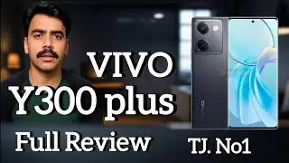 Vivo Y300 Plus 5G | official price, official video, full review, camera test, PUBG test, launch,