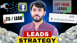How to get leads from facebook ads at very low price | 10$ lead in 2$ strategy | Zeeshan Asghar