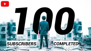 🔥Finally 100 subscribers 😱 Guys You Make This Possible😳🤗