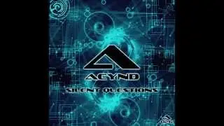 Acynd - Silent Questions (Original Mix)