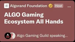 Algorand Gaming Ecosystem Twitter Space
