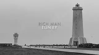 Elín Ey - Rich Man
