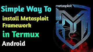 How to install metasploit Framework in termux | Simple way to install msf6 in termux