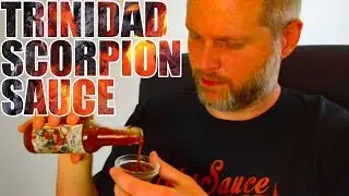 Trinidad Scorpion Sauce!!! Cauterizer - Hot Sauce Review #16
