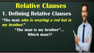 Relative Clauses in English | Defining vs Non-Defining with Who, Which, and That