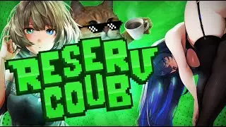 ReserV Coub №228 ➪ Best Anime Memes and Coub for 2024