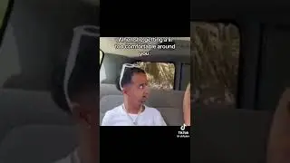 When she gets too comfortable around you