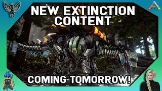 ARK: CONFIRMED NEW CONTENT COMING!  Extinction Chronicles II