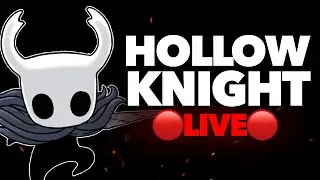 Hollow Knight🔴LIVE🔴