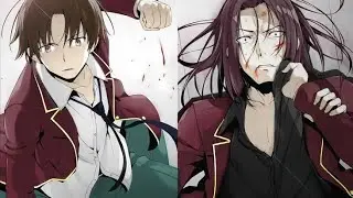 I'm Not A King, I'm Not A God, I Am Ayanokouji Kiyotaka - classroom of the elite AMV