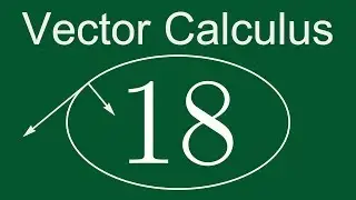 Vector Calculus 18: The Unit Tangent Vector