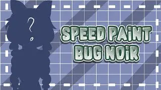 Speed Paint Bug Noir//Miraculous