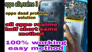 oppo a5s mobile dead solution || oppo realme half short problem solution || how to find problem dead