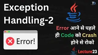 #23 Java Exception and Error Handling | Java Tutorials for Beginners in Hindi
