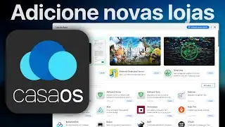 Adicionando novas lojas na AppStore do CasaOS