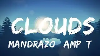 Mandrazo & Tommy Rage - Clouds (Lyrics) [7clouds Release] | Best Songs