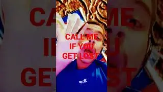 Call me if you get lost