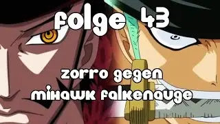 One Piece Folge 43: Zorro gegen Mihawk Falkenauge
