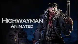 The Highwayman Animation - Darkest Dungeon 2