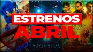 🎬 PELÍCULAS de ESTRENO ➤ ABRIL 2022 🗓️
