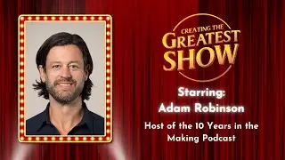 Podcast Pivot - Adam Robinson - Creating The Greatest Show - Episode # 060