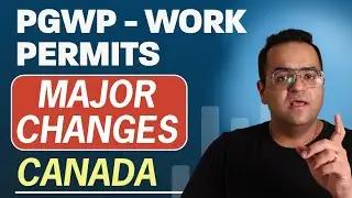 Canada considering MAJOR CHANGES in the PGWP Work Permits for International Students - IRCC Updates