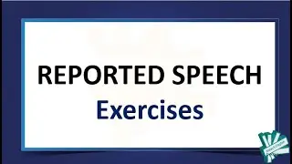 Exercise on REPORTED SPEECH