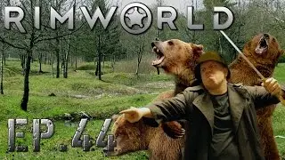 RimWorld Alpha 13 Se.3 Ep.44 - Sap This