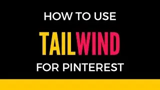 Schedule Pins on Pinterest with TAILWIND - Jennifer Priest (Social Media Scheduler)